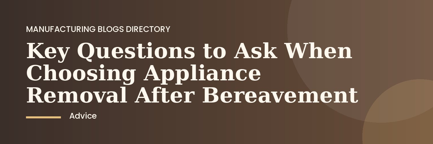 A respectful team removing appliances from a bereaved family’s home