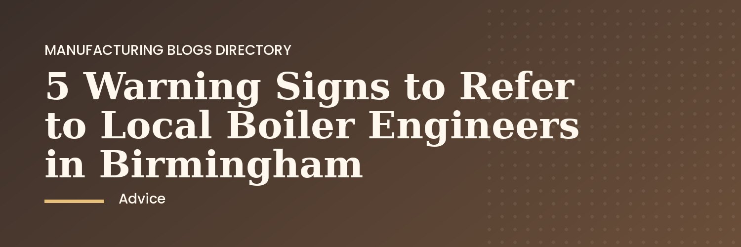 Birmingham home with a boiler engineer inspecting heating system